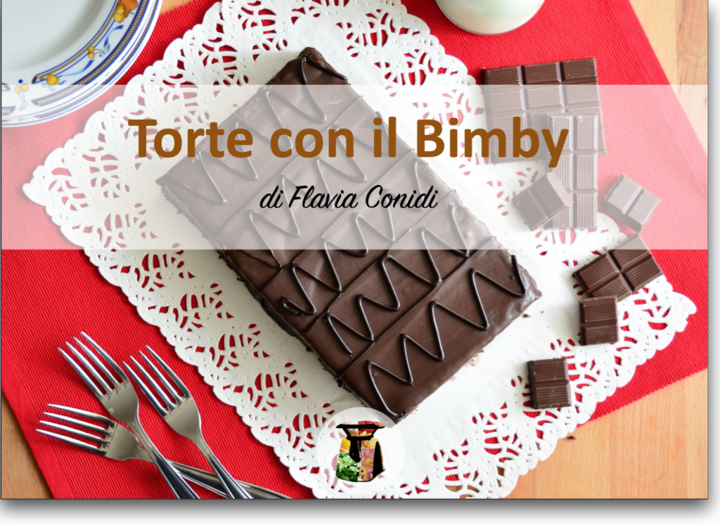 Torte con il Bimby - Ricettario ebook