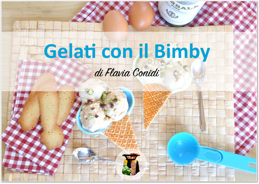 Gelati con il Bimby anteprima ricettario ebook