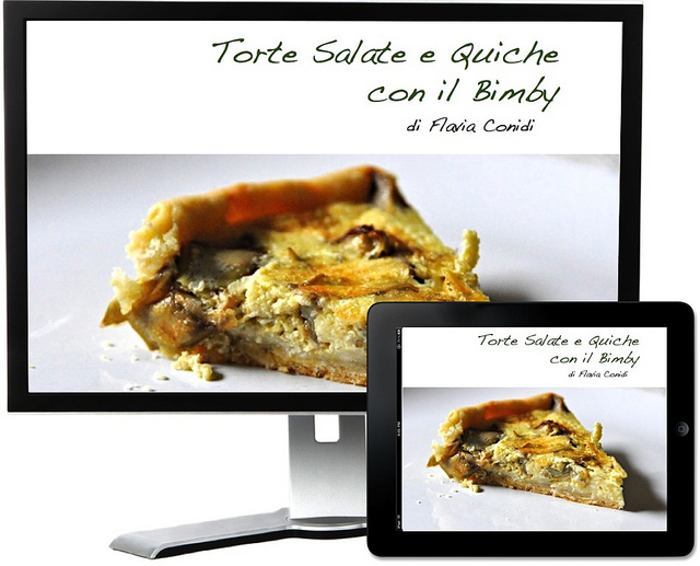 Torte salate e quiche con il Bimby – Ricettario ebook