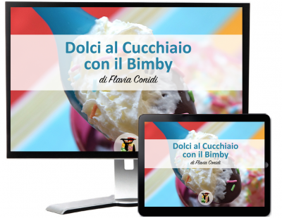 Dolci al cucchiaio con il Bimby – Ricettario ebook