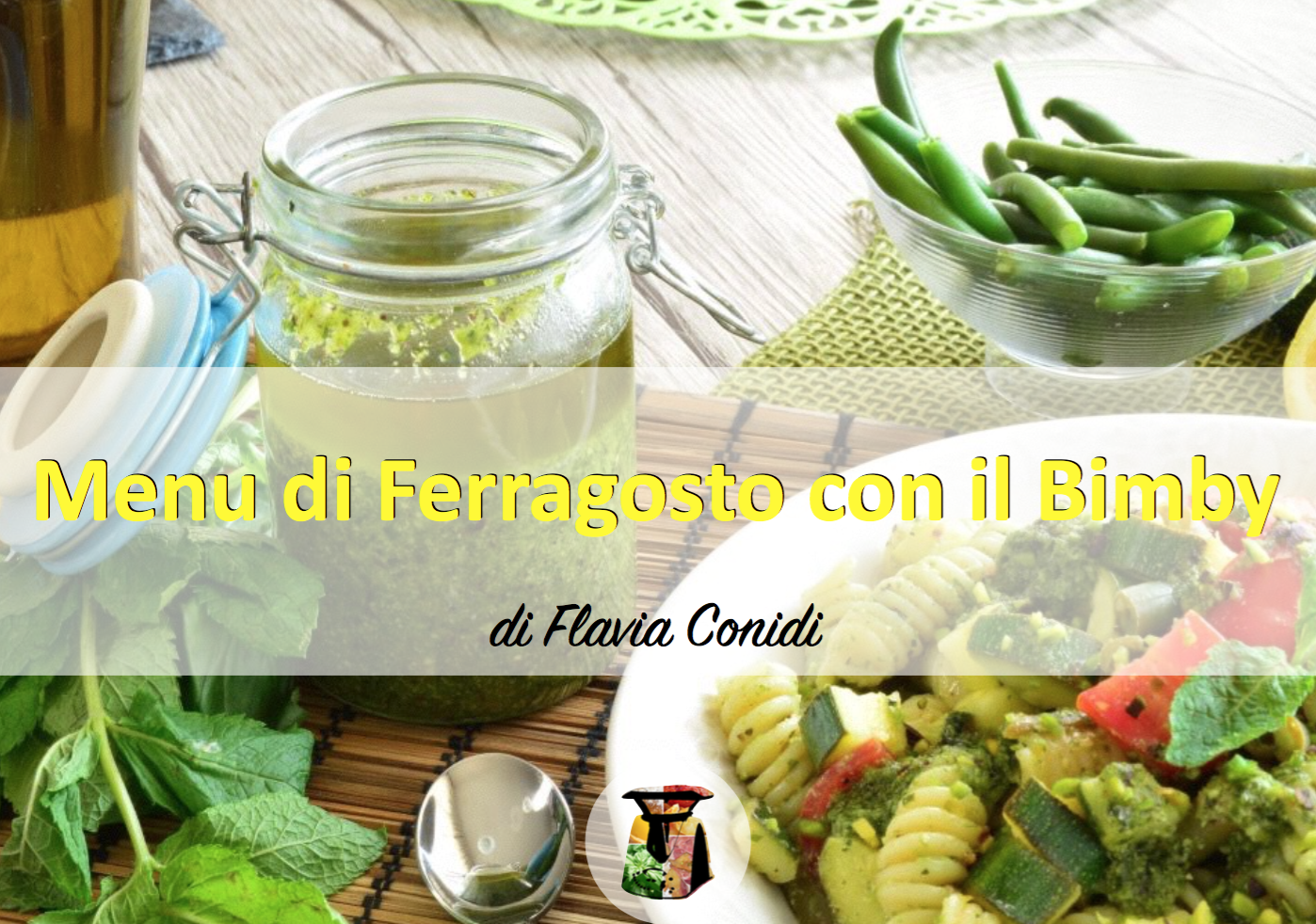 Menu di Ferragosto con il Bimby