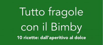 Tutto fragole con il Bimby – Ricettario ebook