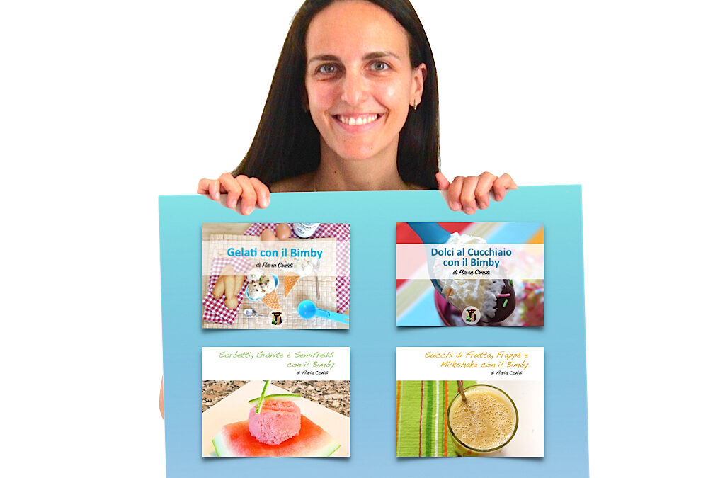 Collezione ebook: Ricette Dolci Estive con il Bimby