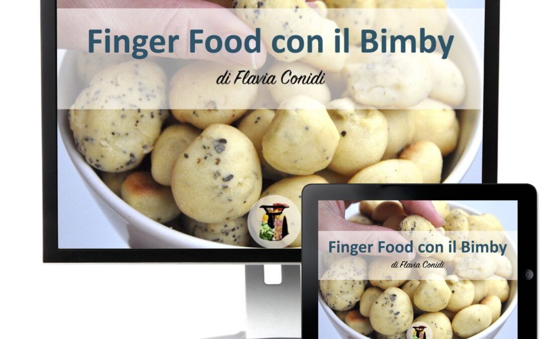 Finger food con il Bimby – Ricettario ebook