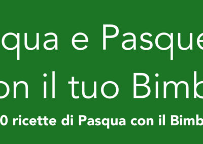 Pasqua e Pasquetta con il tuo Bimby – Ricettario ebook