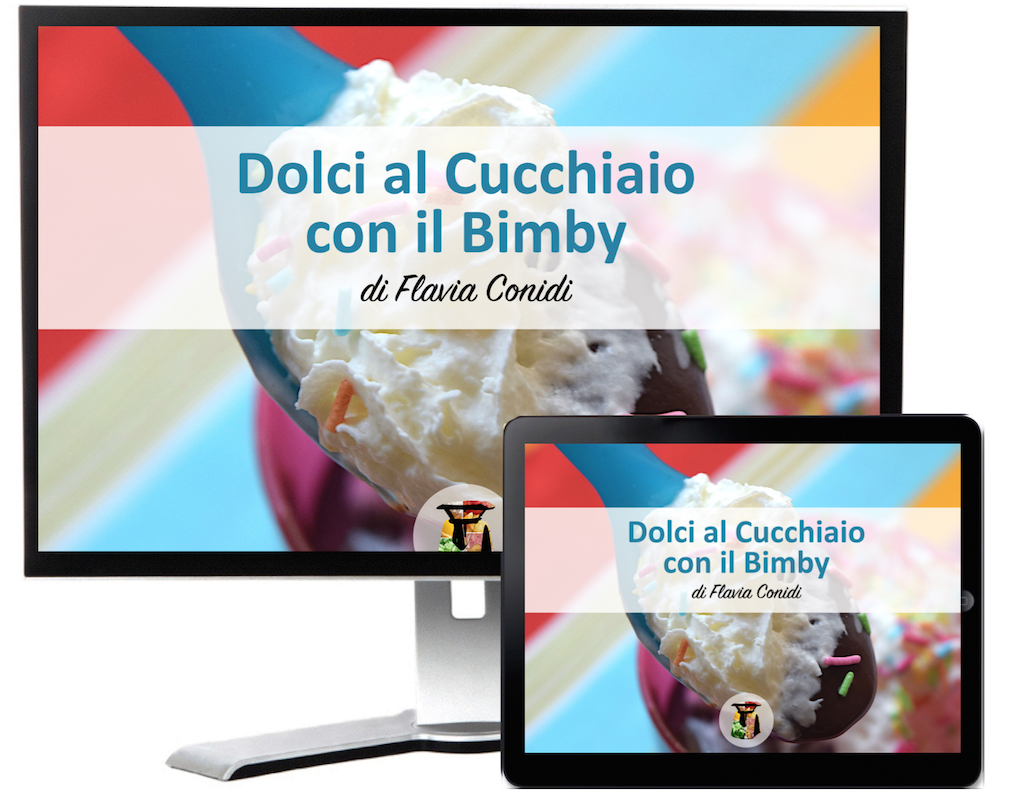 Dolci al cucchiaio con il Bimby – Ricettario ebook PDF