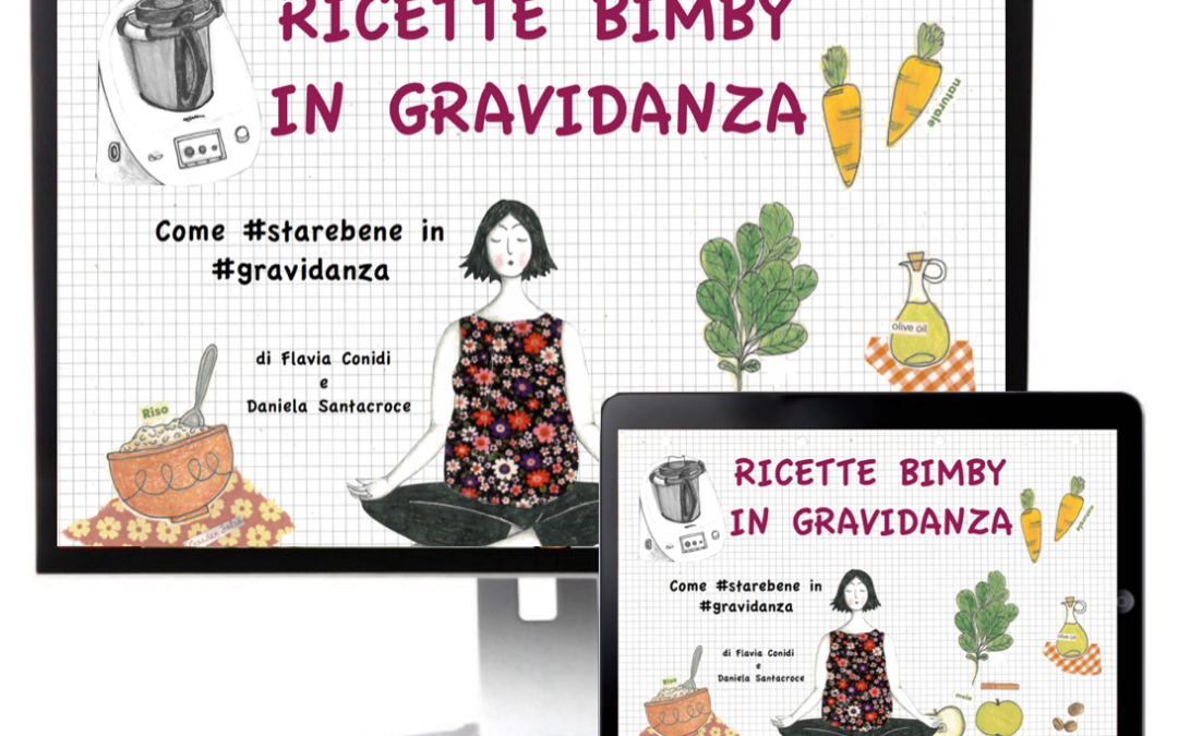 Ricette Bimby in gravidanza – Ricettario ebook