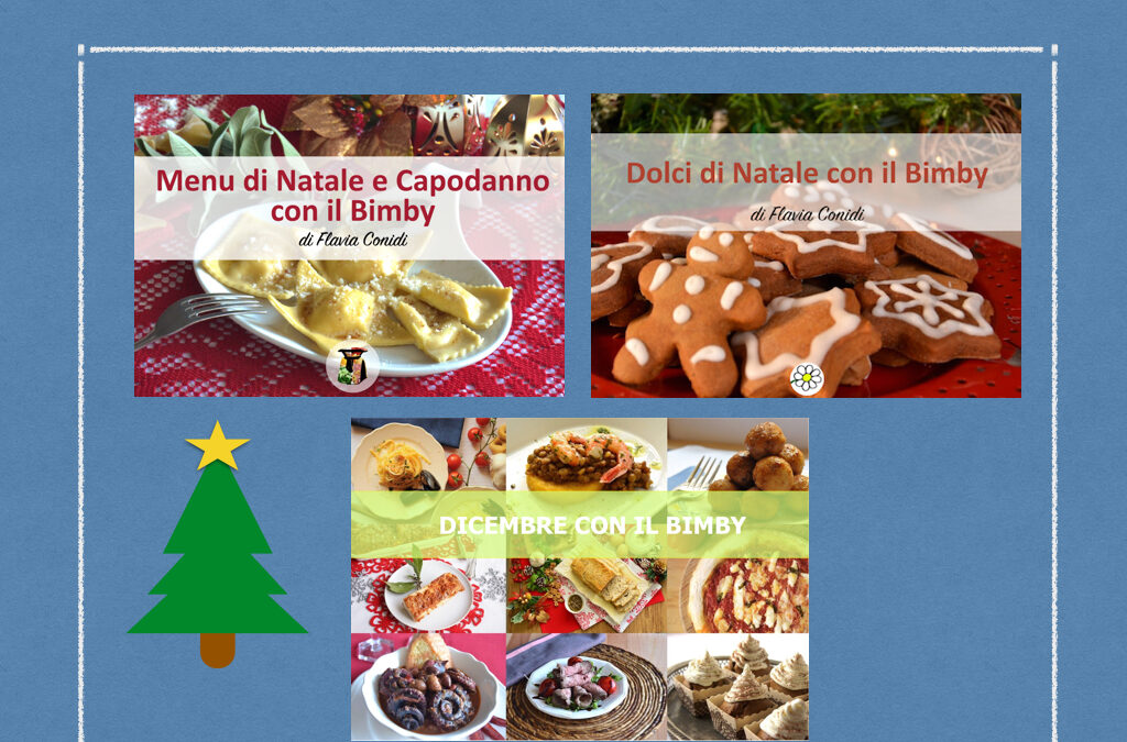 Collezione ebook: Speciale Dicembre con il Bimby
