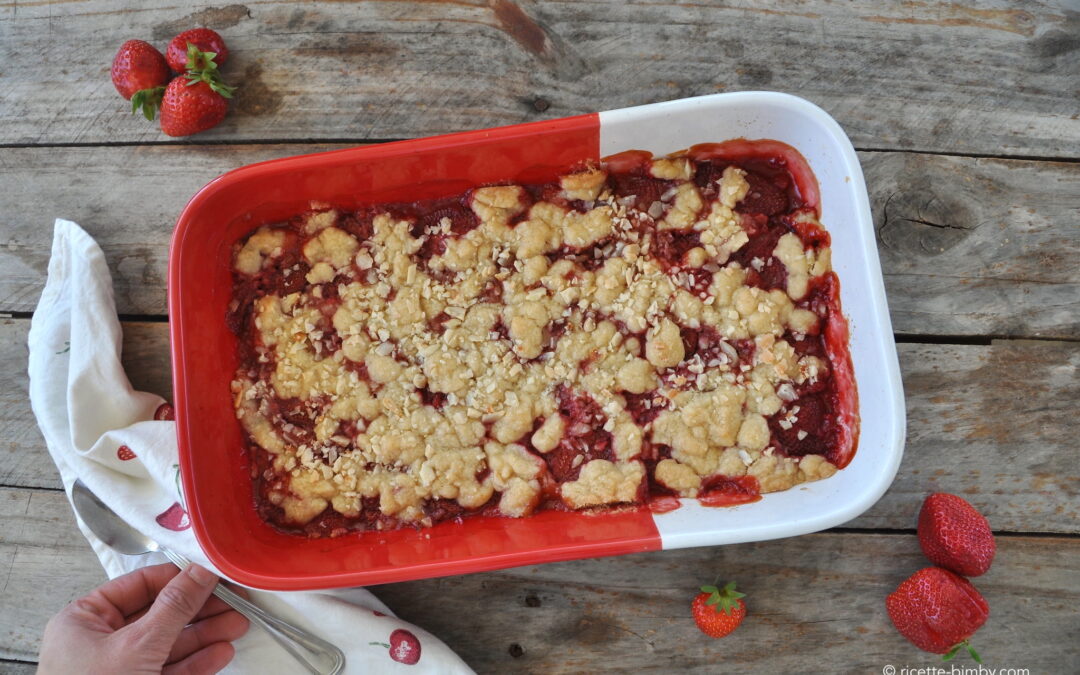 Crumble di fragole con il Bimby: la ricetta